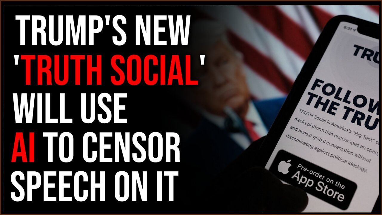 Trump's New 'Truth Social' Will Use AI To Censor Users