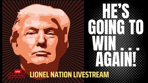 TRUMP'S GOING TO WIN . . . AGAIN!