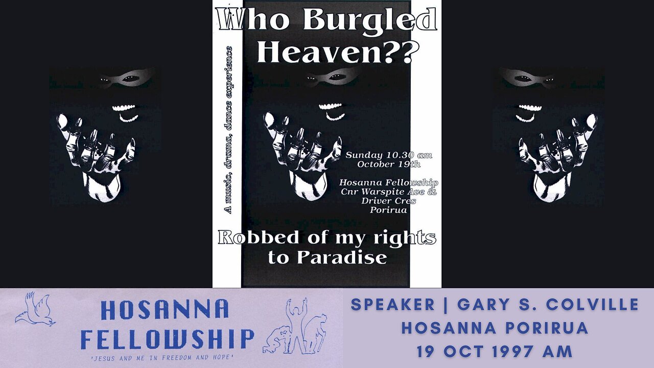 Who Burgled Heaven?? (Gary Colville) | Hosanna Porirua