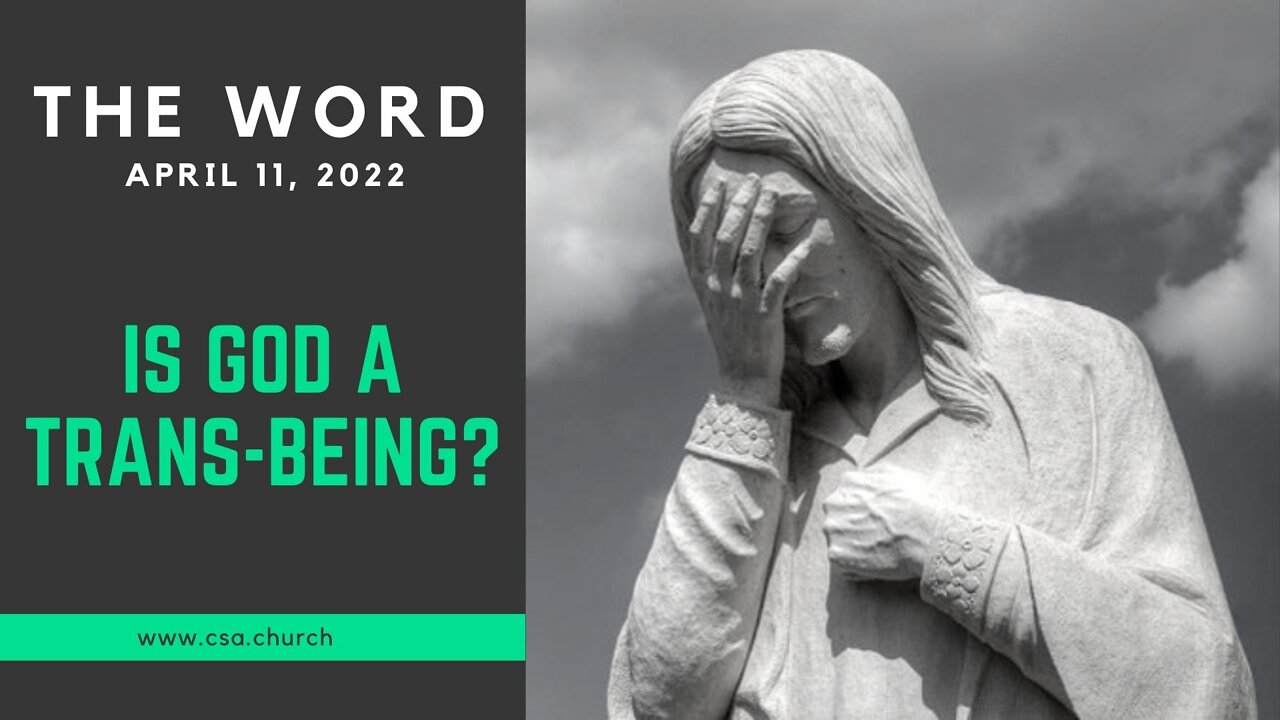 The Word: April 11, 2022