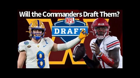 Will the Washington Commanders Draft Malik Willis or Kenny Pickett?