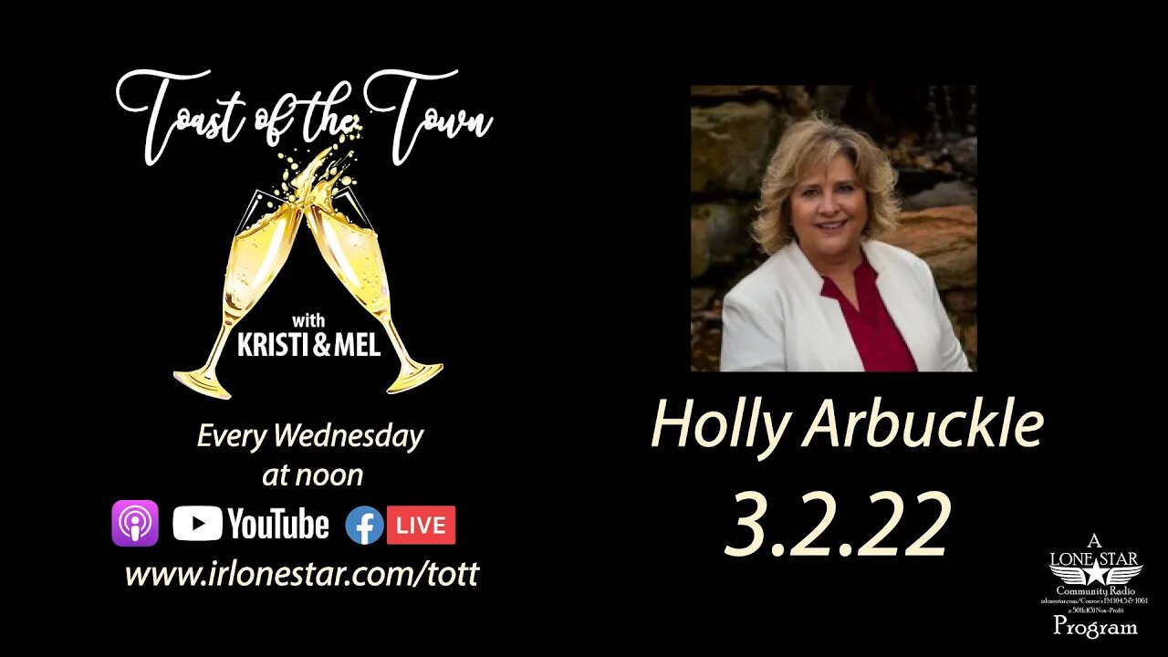 3.9.22 - Holly Arbuckle - Toast of the Town