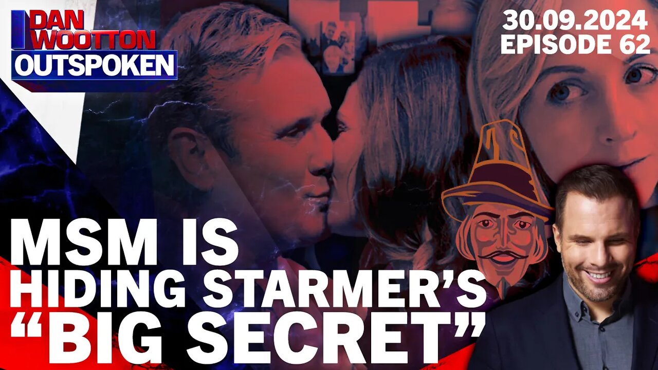 KEIR STARMER'S "BIG SECRET" THAT EVERYONE IN WESTMINSTER KNOWS ABOUT BUT MSM COVERING UP