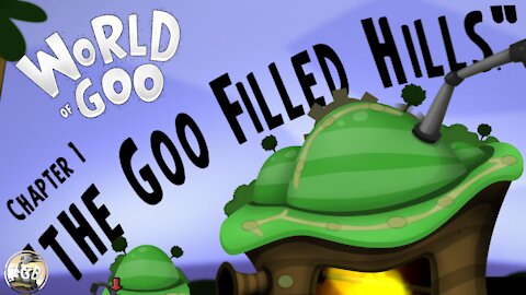 {World of Goo} Chapter 1: The Goo Filled Hills