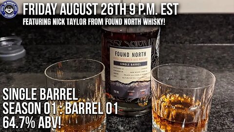 Found North Single Barrel - With Nick Taylor!