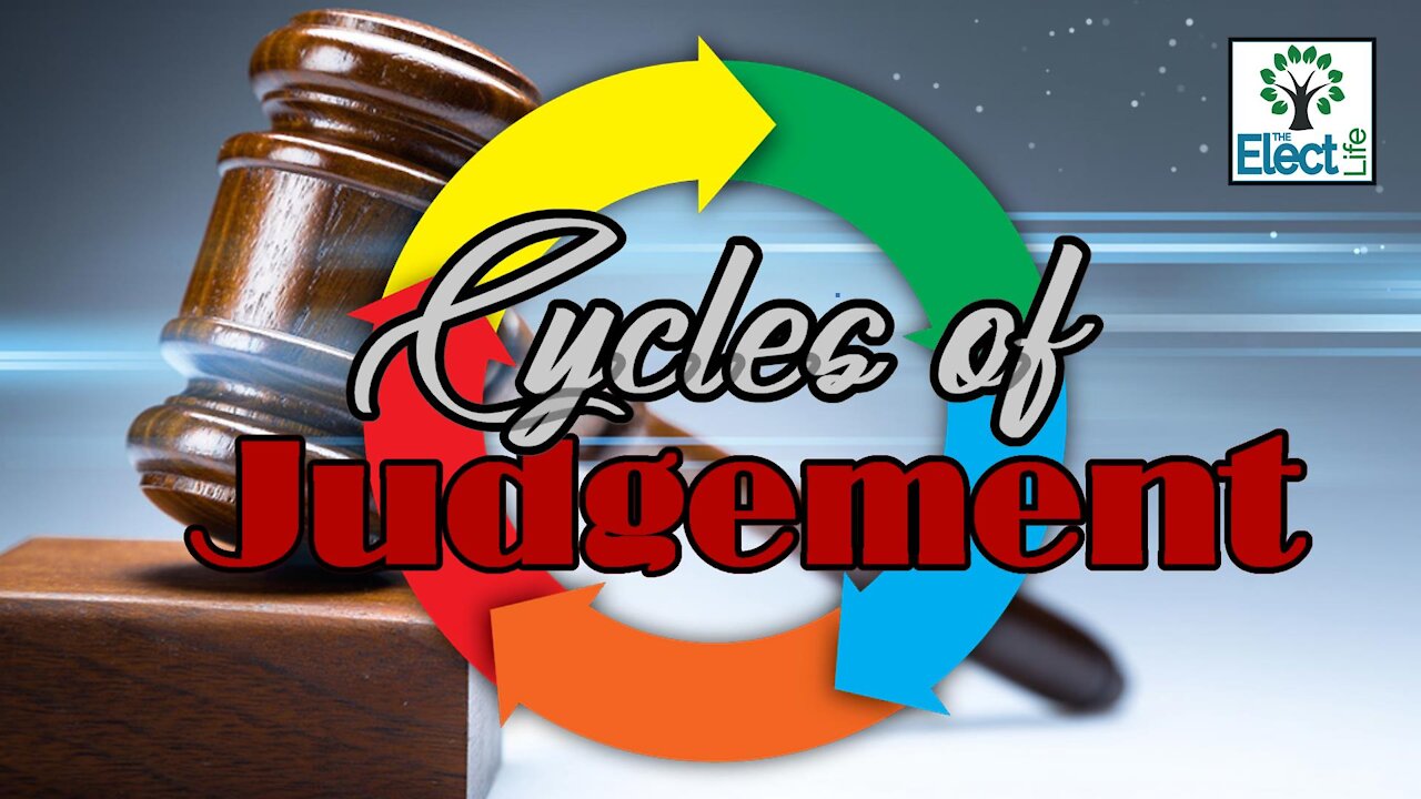 Cycles of Judgement