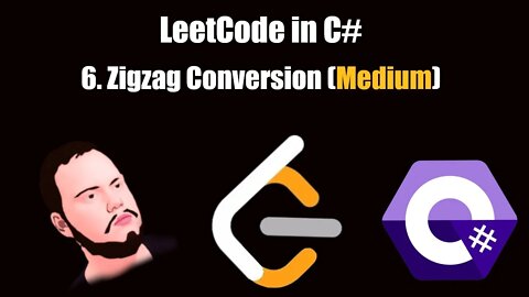 LeetCode in C# | 6. - Zigzag Conversion