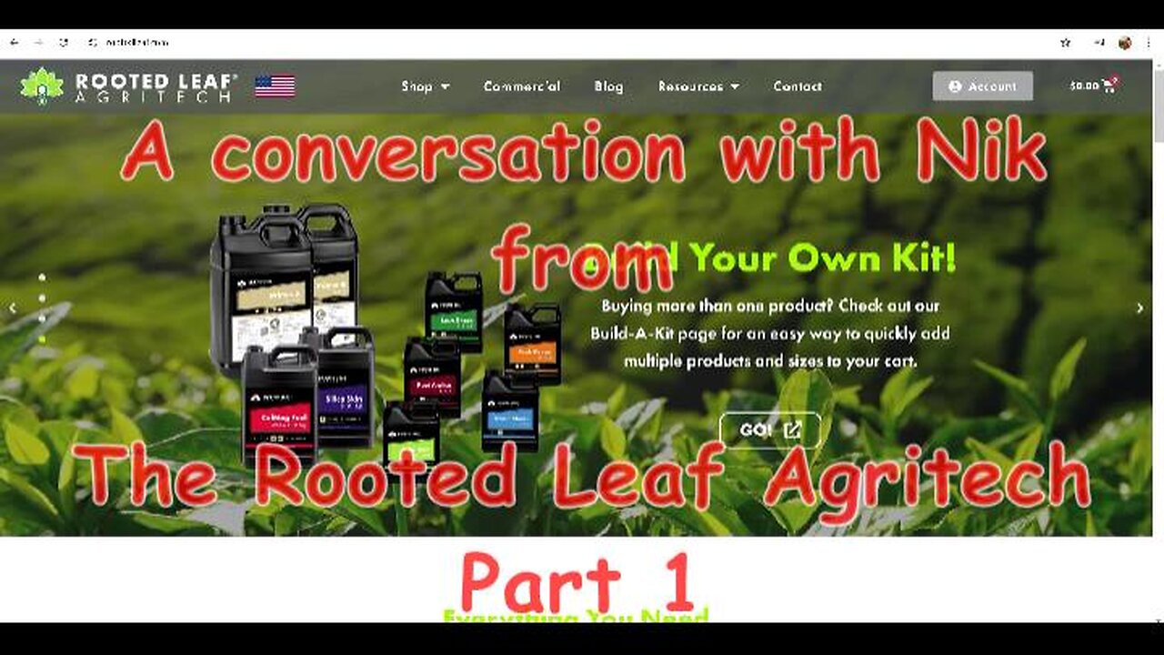 Sep 9th 2024 - A Discussion With Nik From The Rooted Leaf Agritech About Their Nutrient Line Part 1