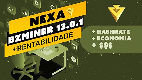 ⛏️😱 NOVO BZMINER 13.0.1 - NEXA COM MAIS RENTABILIDADE E PERFORMANCE