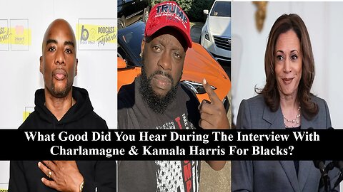 Tommy Sotomayor Reviews Interview Between Kamala Harris & Charlamagne On Her Pitch To Black Voters!