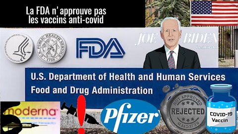 La FDA n'approuve pas les vaccins "géniques" anti-covid.C'est Pfizer qui le dit ! (Hd 720)