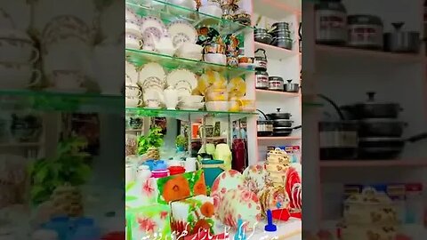 new crockery shop Madina crockery ghari dopatta