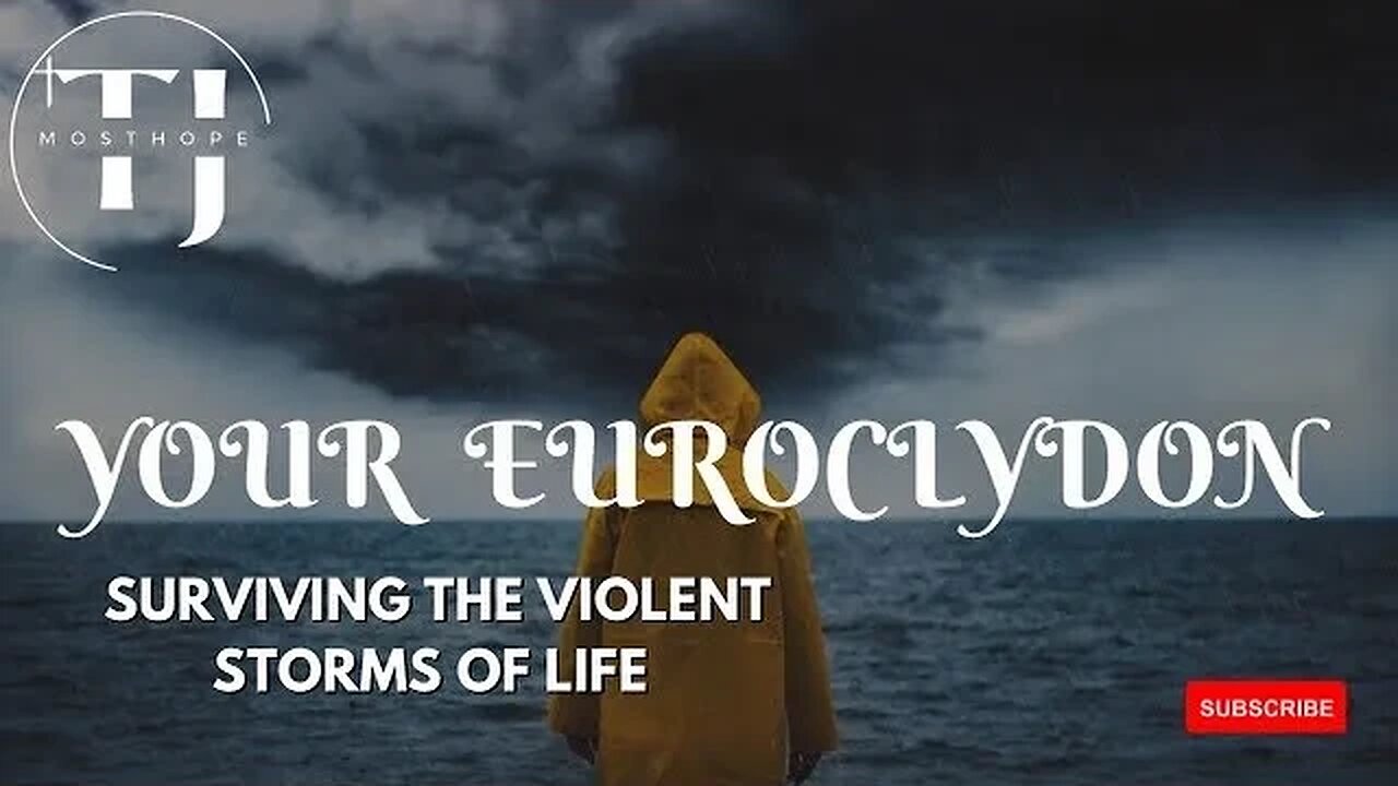 Your Euroclydon (Deliverance at end) mosthopedeliverance.com