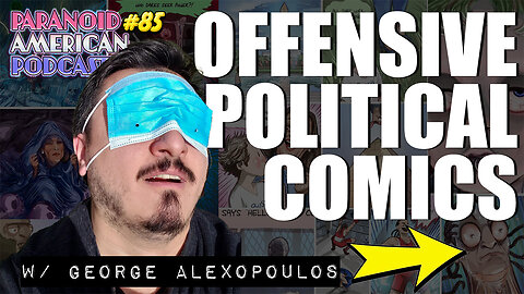 Offensive Political Comics w/ @gprime85 | Paranoid American Podcast 85