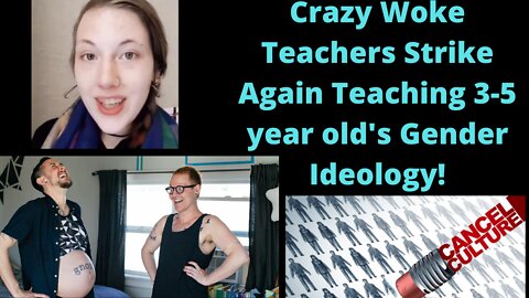 Crazy Teachers Teaching Preschoolers about Transgenderism??