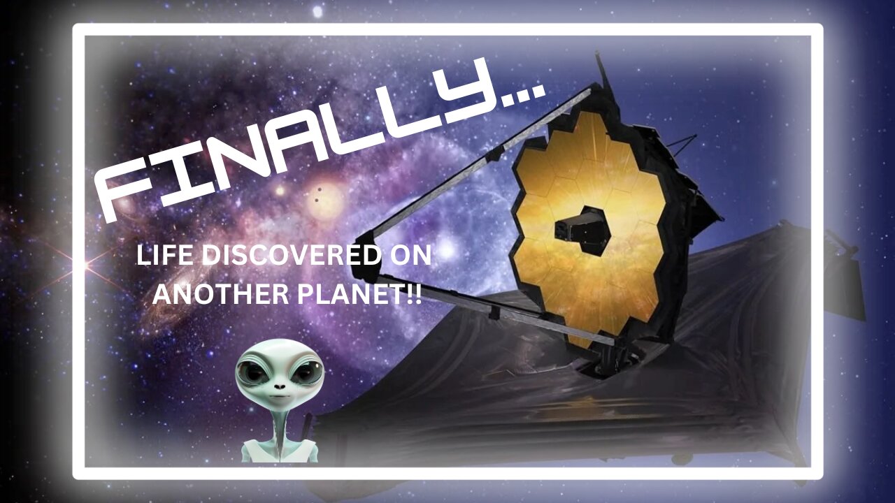 FINALLY...James Webb Telescope discovers new signs of life