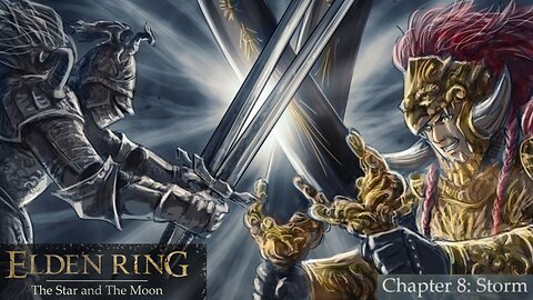 Elden Ring The Star and The Moon chapter 8 Storm