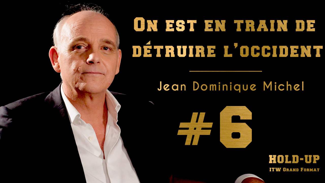#6 HOLD-UP, ITW Grand Format : Jean Dominique Michel