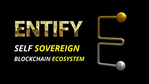 Introducing ENTIFY the first possible completely decentralised blockchain ecosystem