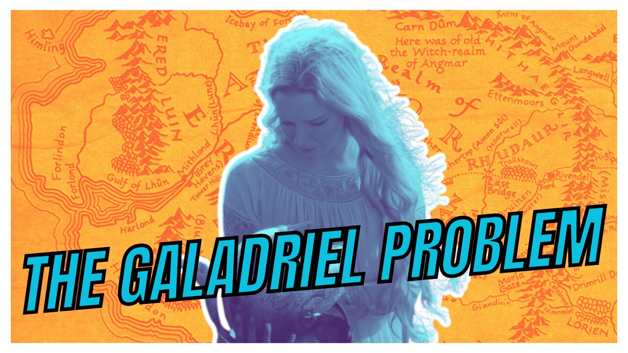 THE GALADRIEL PROBLEM - rings of power