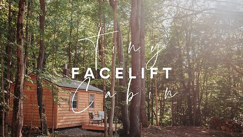 Tiny Cabin gets a facelift
