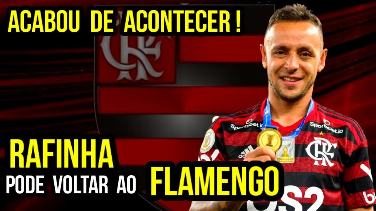 ACABOU DE ACONTECER! RAFINHA DE VOLTA AO FLAMENGO? MEDALHÃO ESTÁ NA LISTA DE DISPENSA DO SÃO PAULO