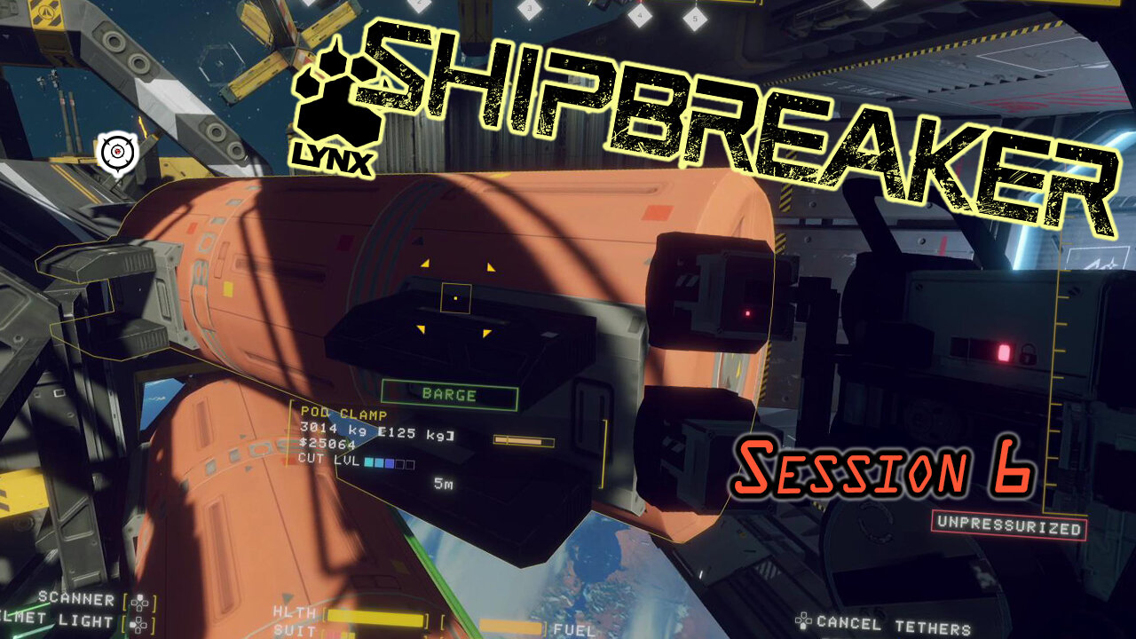 Bapping Fire Barrels | Hardspace: Shipbreaker (Session 6)