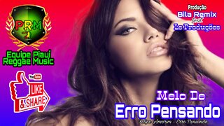 Felipe Amorim - Erro Pensando(Bila Remix feat. Ls Produções)