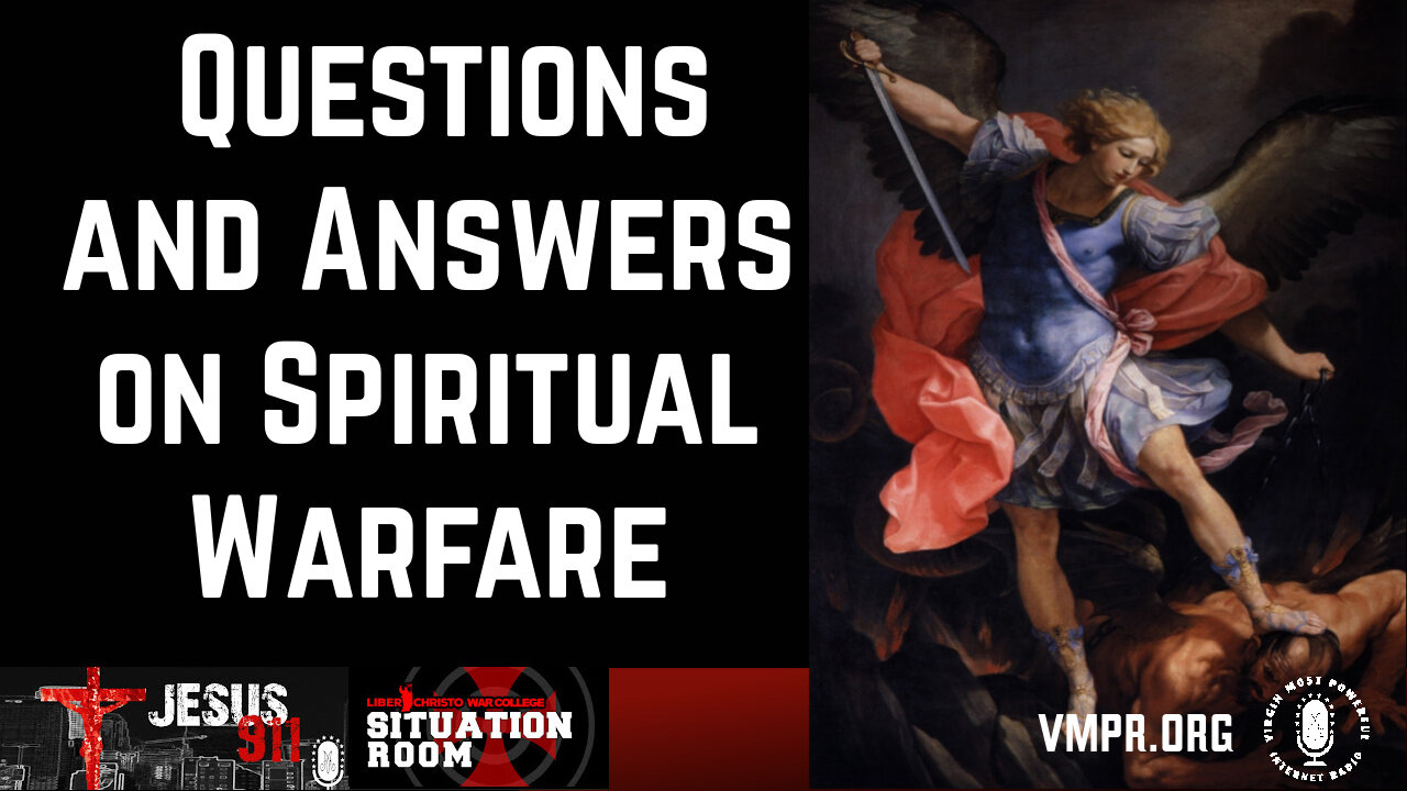18 Sep 24, Jesus 911: Questions and Answers on Spiritual Warfare
