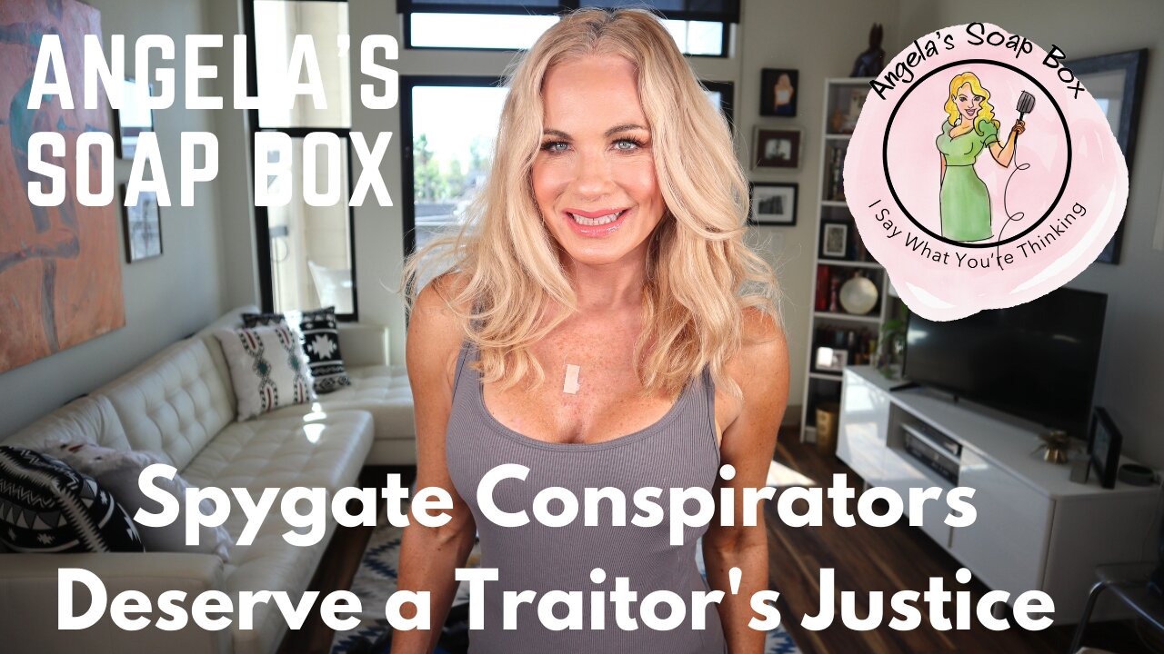 Spygate Conspirators Deserve a Traitor's Justice
