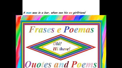 A man was in a bar, your ex girlfriend... [Quotes and Poems]