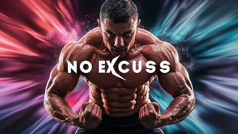 No Excuses Best motivation video