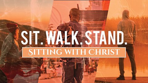 Sitting with Christ - Ephesians 2