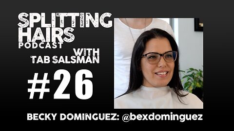 26 | Becky Dominguez Gets a Haircut: From Goth Nights to Guiding Lights – A Journey of Purpose