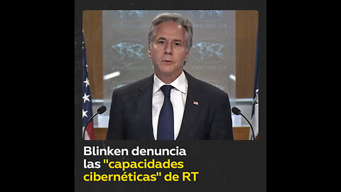 EE.UU.: RT posee capacidades cibernéticas y tiene vínculos con la inteligencia rusa