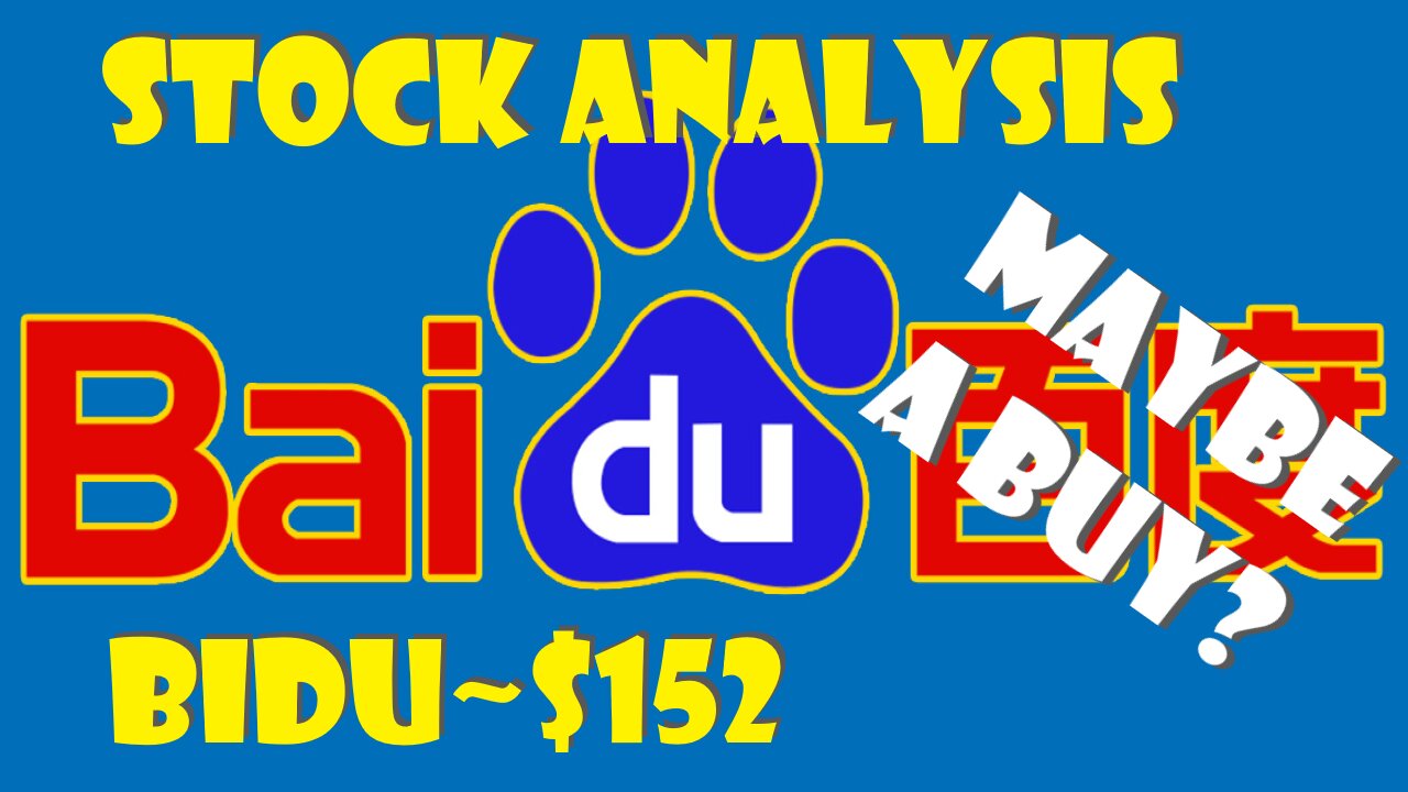 Stock Analysis | Baidu Inc. (BIDU) | MAYBE A BUY?