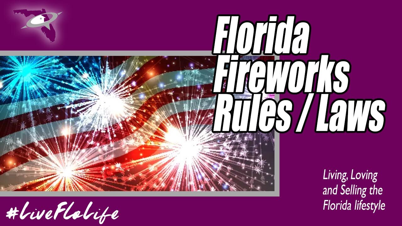 Fireworks in Florida | What am I allowed to blow up?