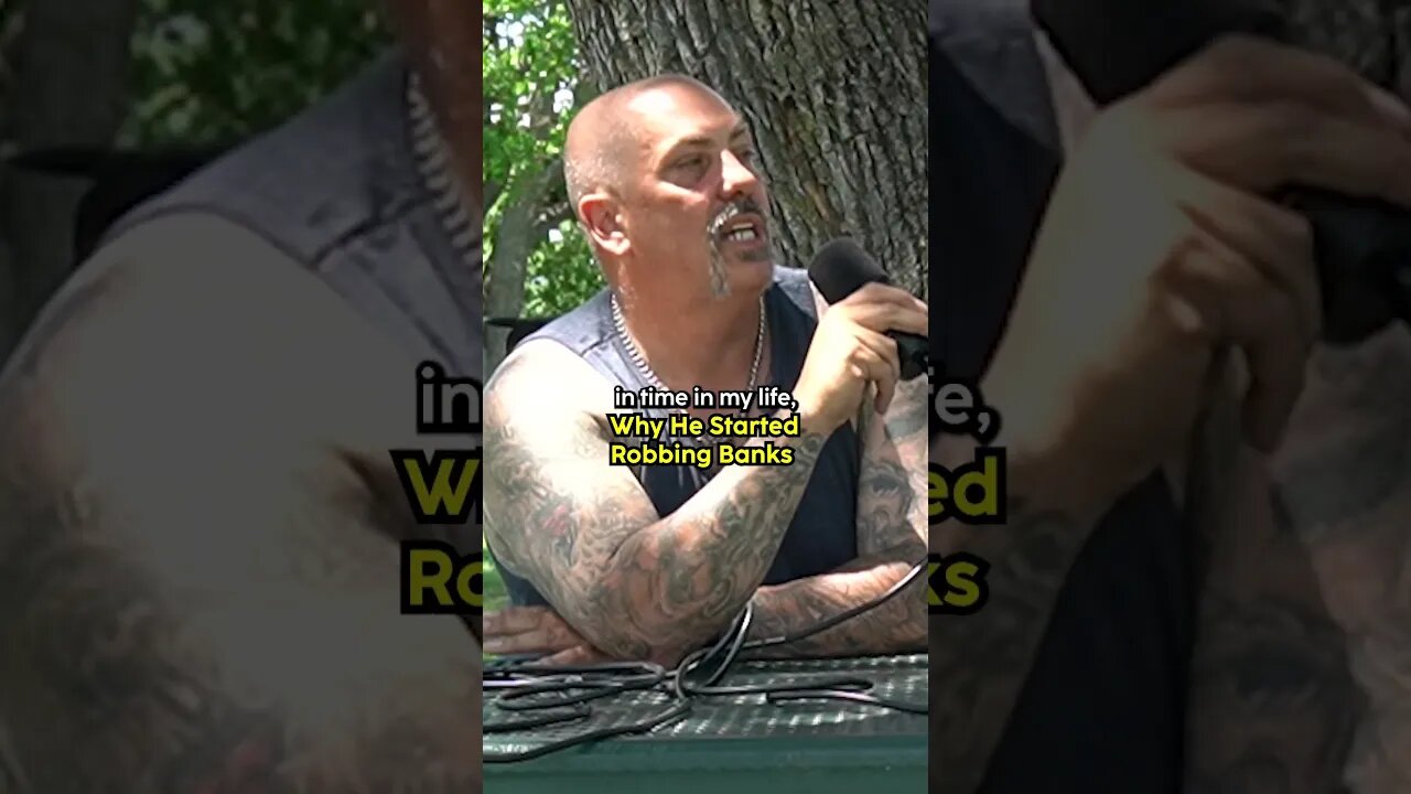 Why He Started Robbing Banks