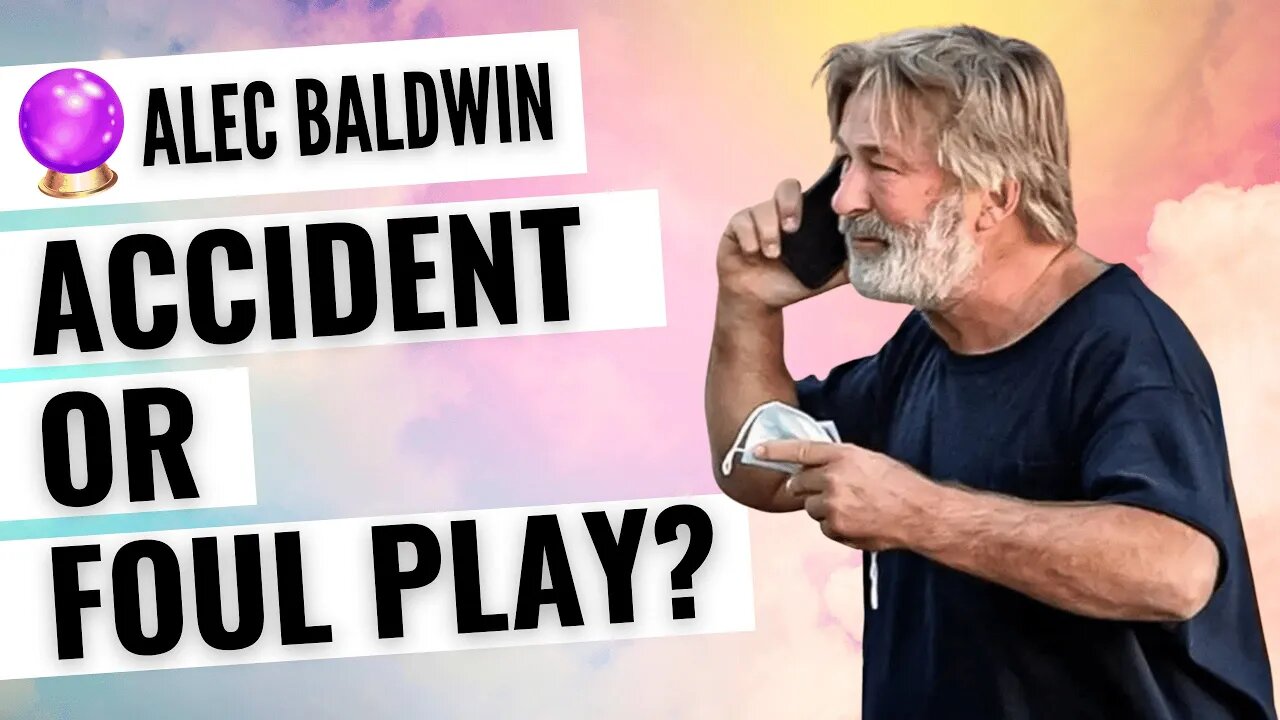 Alec Baldwin Movie Incident Psychic Reading