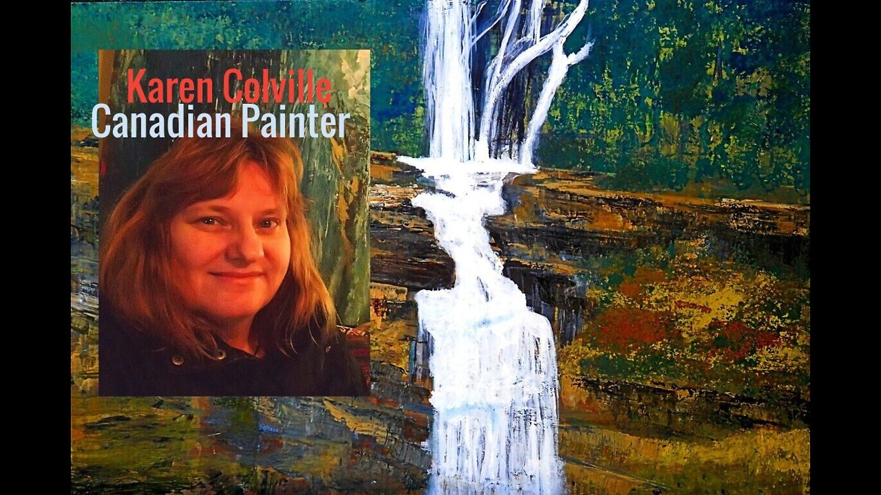 Tangle Falls Nature Painting talk with Karen Colville Canadian Artist