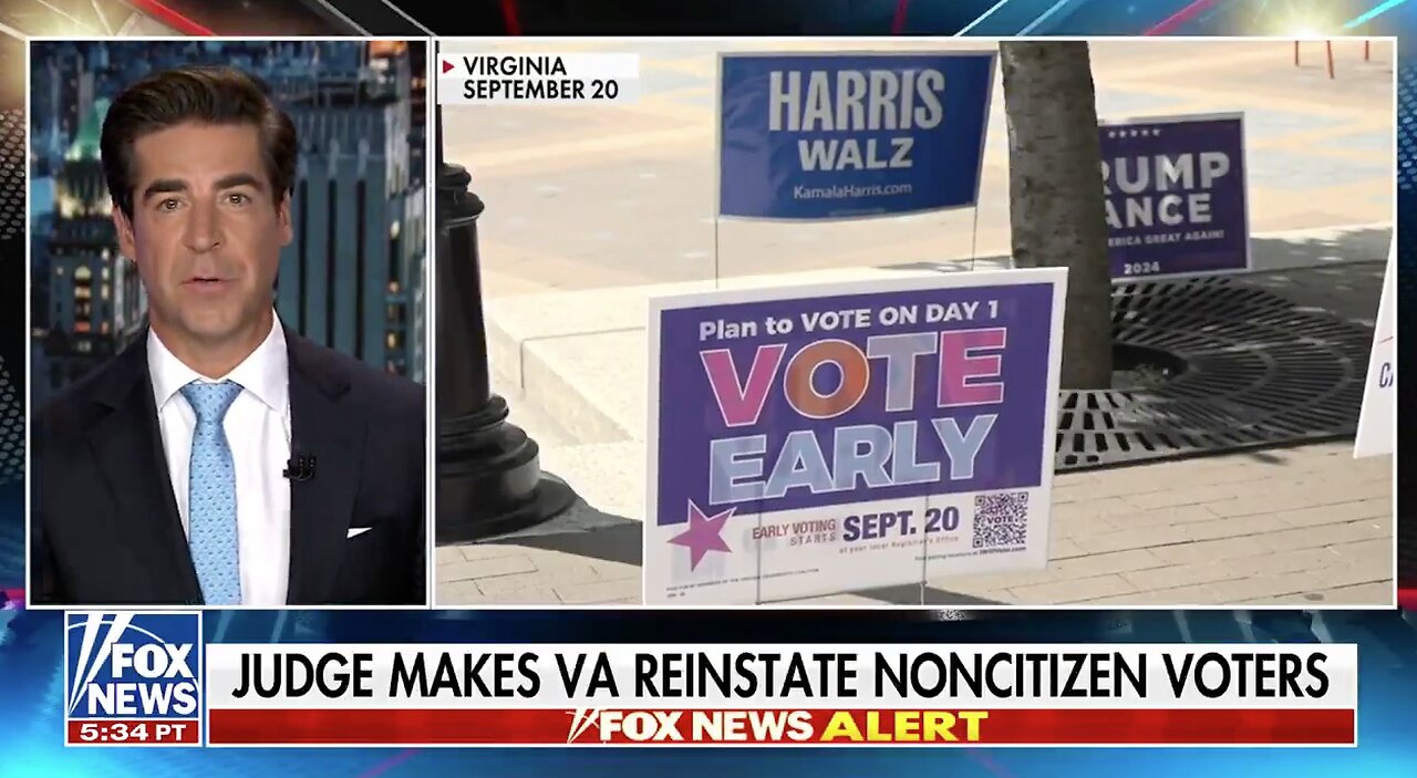 Jesse Watters - ALERT: Judge makes VA reinstate noncitizen on voter rolls