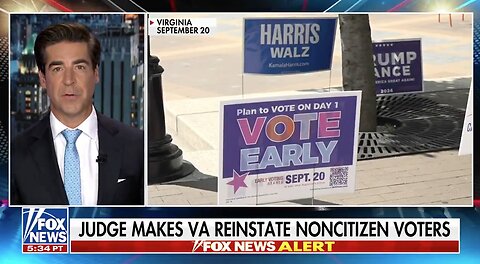 Jesse Watters - ALERT: Judge makes VA reinstate noncitizen on voter rolls