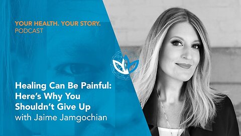 Healing Can Be Painful: Here’s Why You Shouldn’t Give Up