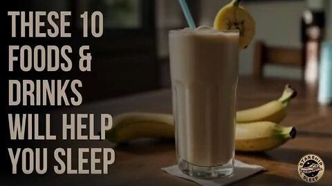 10 Foods & Drinks That Will Help You Sleep Better