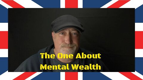 The One About Mental Wealth