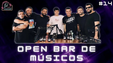 OPEN BAR DE MUSICOS|LEAOPODCAST #14 -