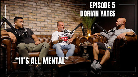 Episode 5 - Dorian Yates