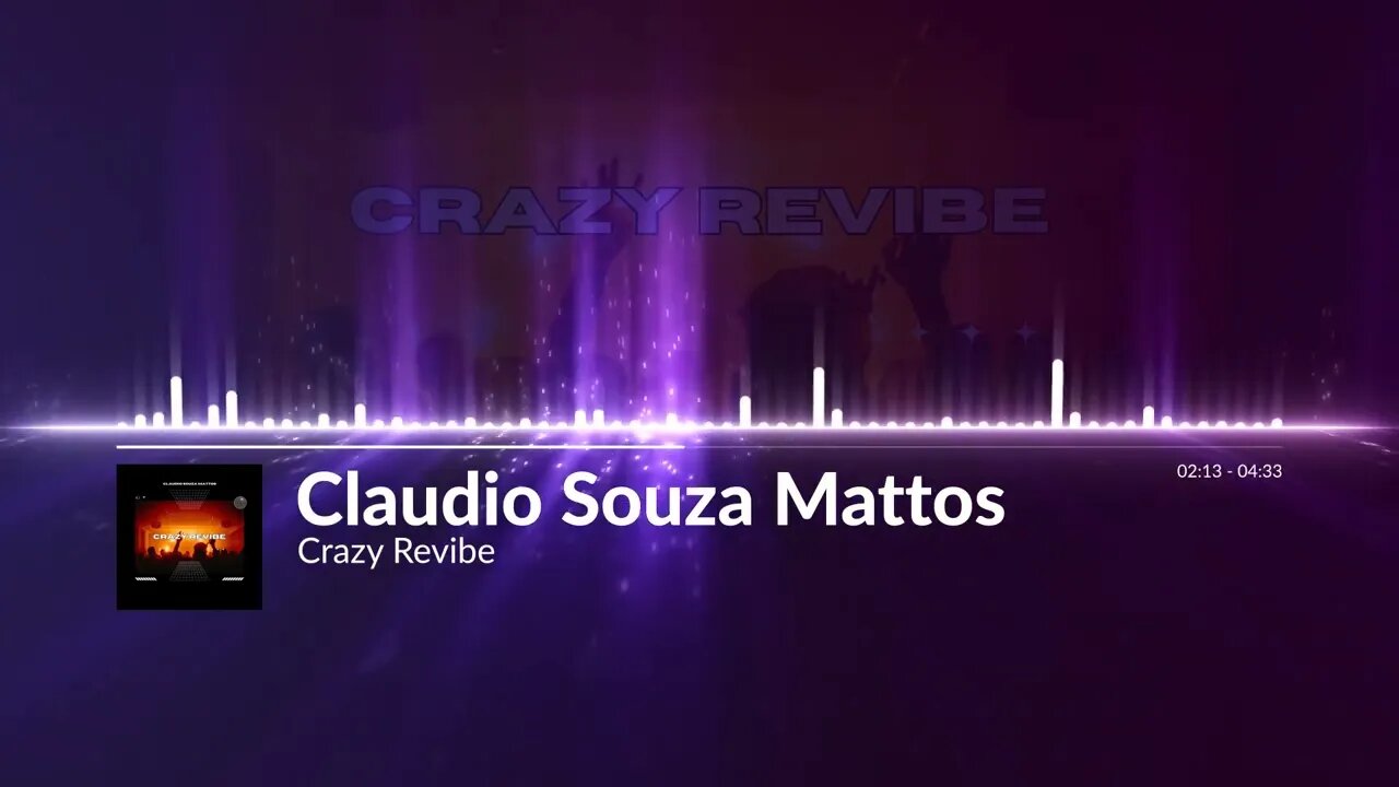 Claudio Souza Mattos - Crazy Revibe