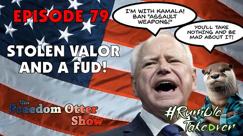 Episode 79 : Stolen Valor And A Fud