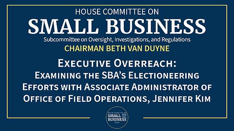 Examining the SBA’s Electioneering Efforts with Associate Administrator Jennifer Kim